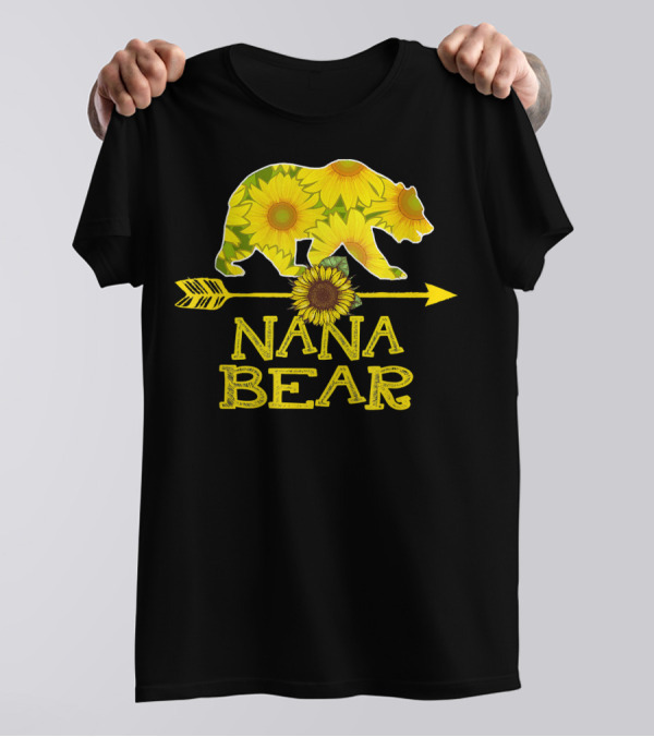 Nana Bear Sunflower Arrow Cute Funny Mother T-Shirt
