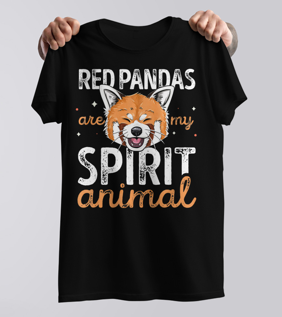 Red Pandas Are My Spirit Animal T-Shirt