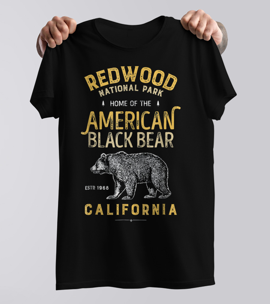 Redwood National Park Home Of The American Black Bear Est 1968 California T-Shirt