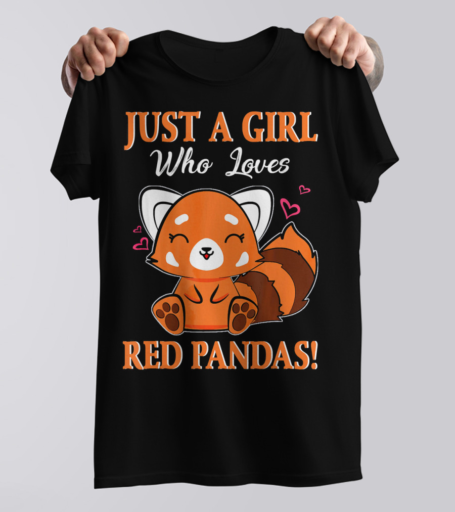 Just A Girl Who Loves Red Pandas Kawaii T-Shirt