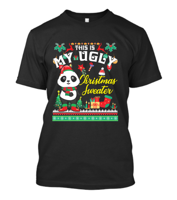 This Is My Ugly Christmas Sweater Panda Holiday T-Shirt