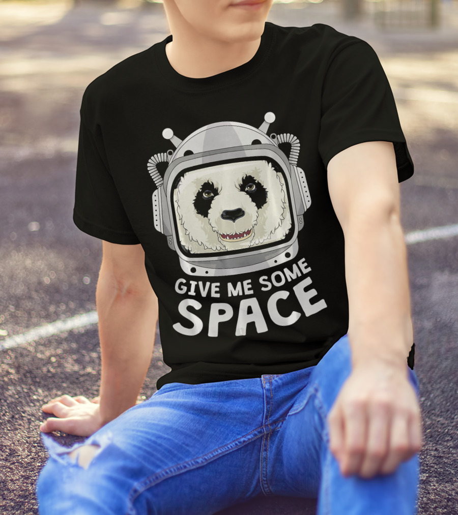 Panda Bear In Astronaut Helmet Give Me Some Space T-Shirt