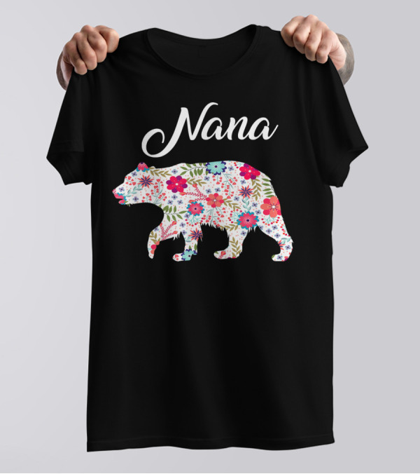 Nana Bear Floral Nana T-Shirt