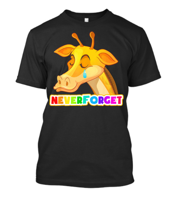 Colorful Never Forget Emotional Giraffe T-Shirt