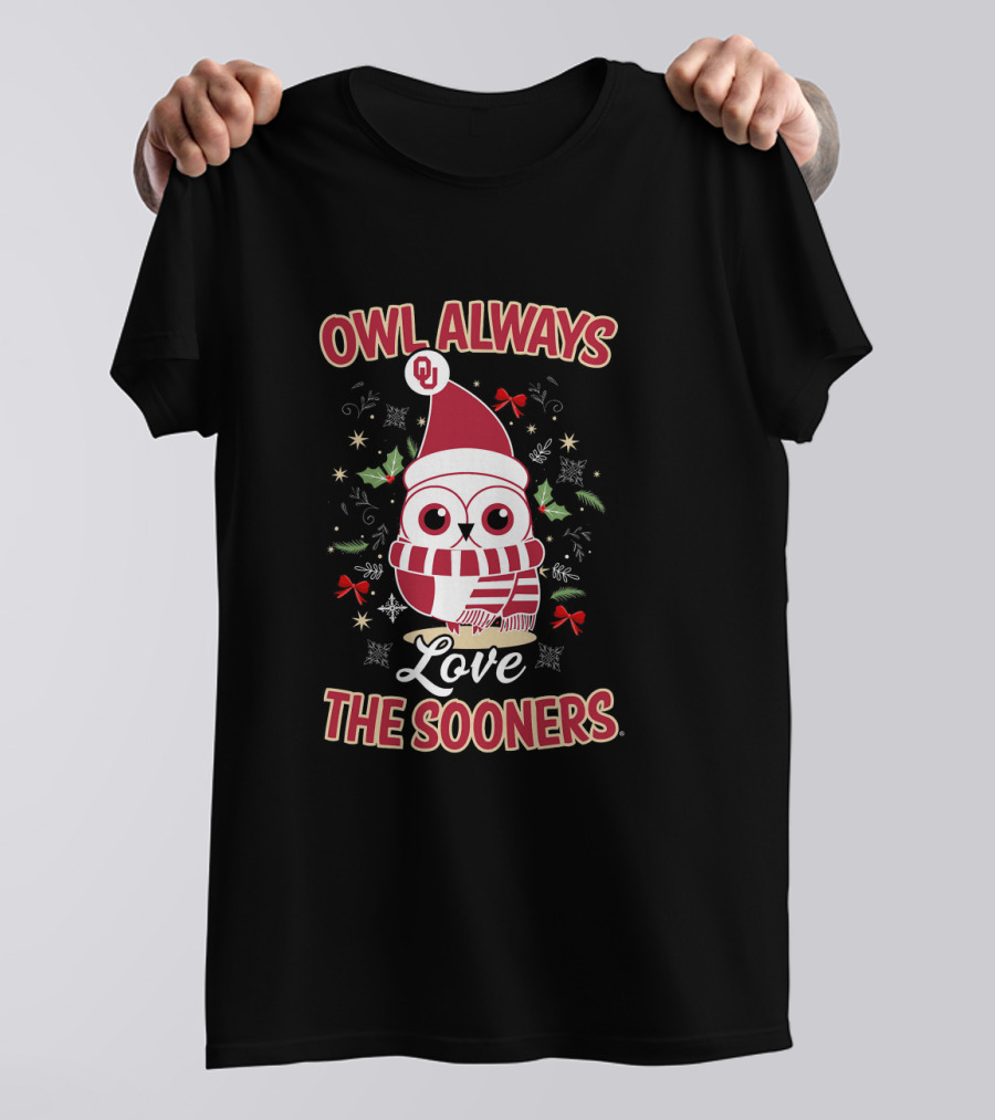 Owl Always Love The Sooners Christmas OU T-Shirt