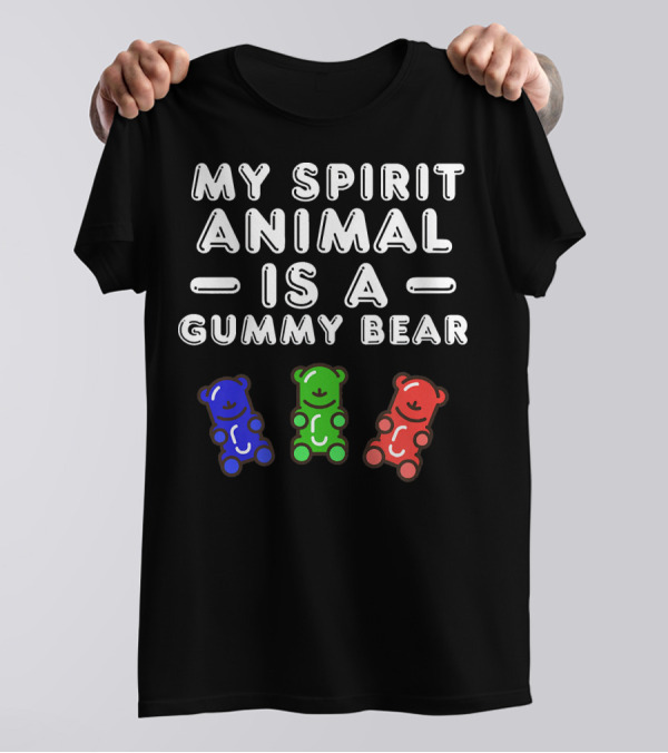 My Spirit Animal Is A Gummy Bear Fun Col Colorful Gummy Bears T-Shirt