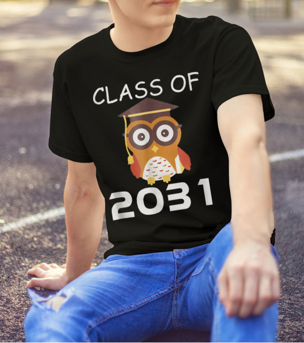 Class Of 2031 Owl Graduation Cap Grow With Me First Day T-Shirt