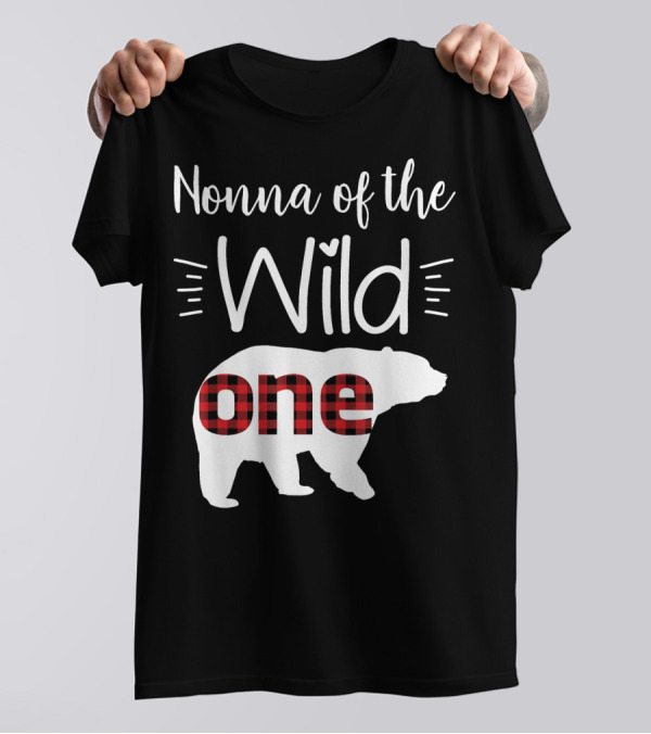 Nonna Of The Wild One Bear Plaid Lumberjack T-Shirt