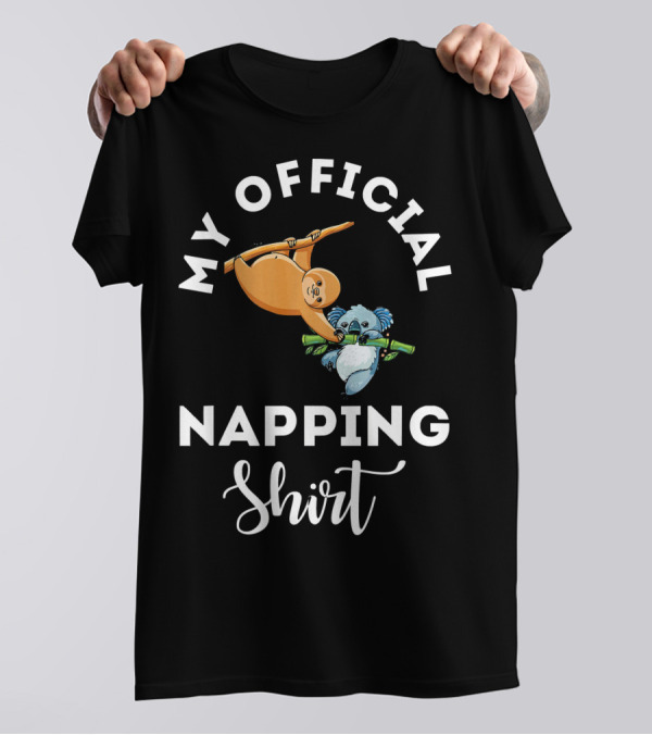 My Official Napping Sloth And Koala T-Shirt