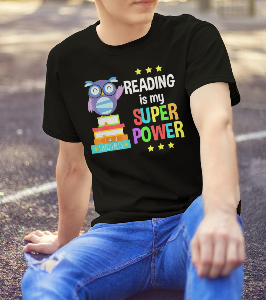 Reading Is My Super Power Owl Fairy Tales Book Stack T-Shirt