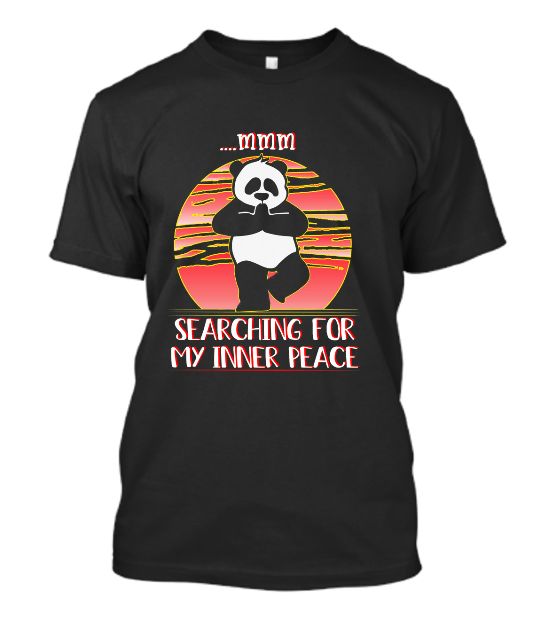 Mmm Panda Searching For My Inner Peace T-Shirt