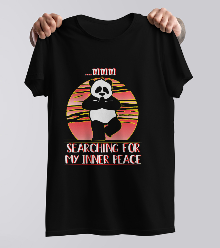 Mmm Panda Searching For My Inner Peace T-Shirt