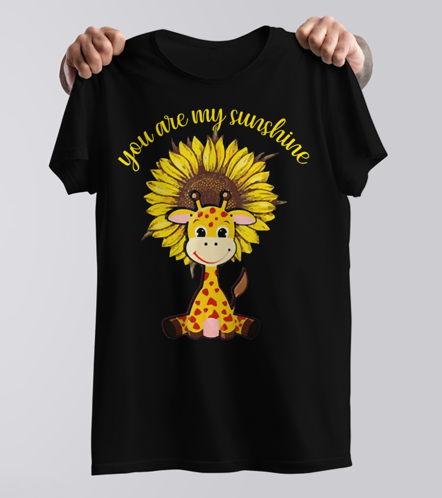 You Are My Sunshine Giraffe With Sunflower Background T-Shirt