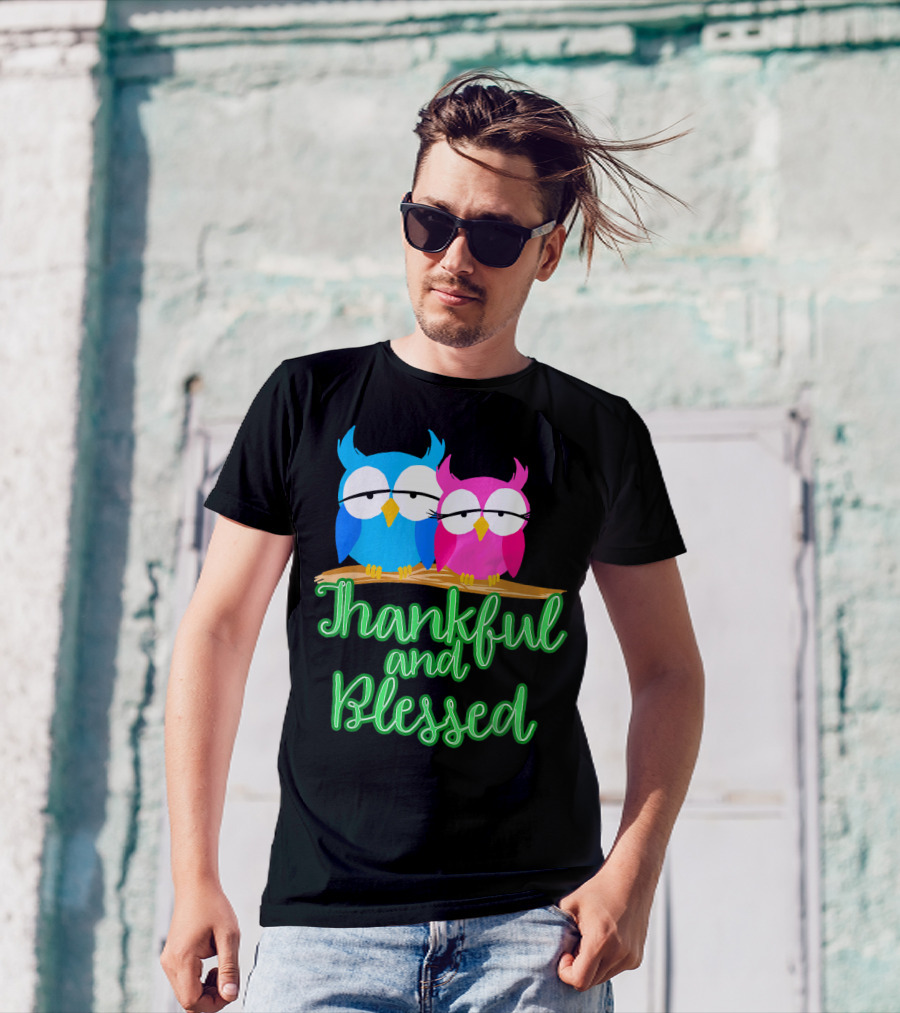 Thankful And Blessed Cute Colorful Owls Hoot Couple T-Shirt