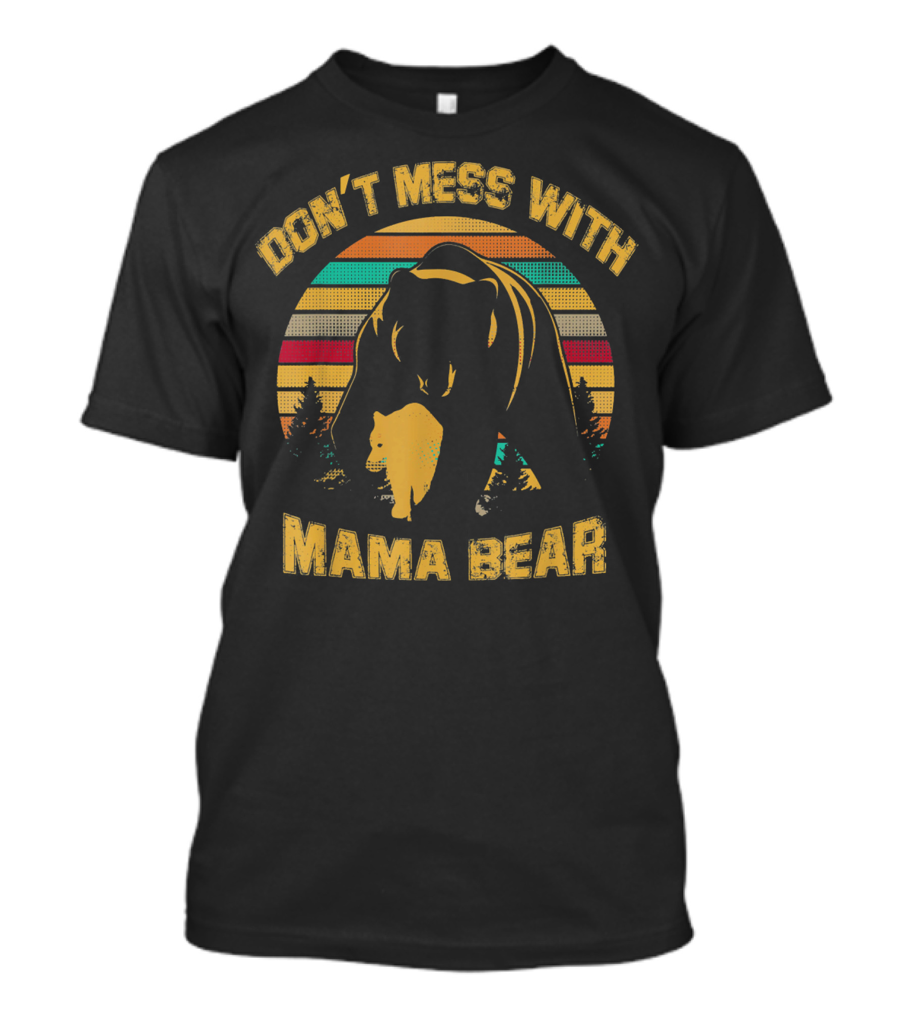 Don't Mess With Mama Bear Retro T-Shirt