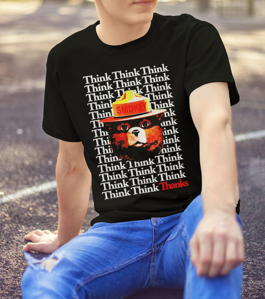 Smokey Bear Hat Repeated Think Text Thanks T-Shirt