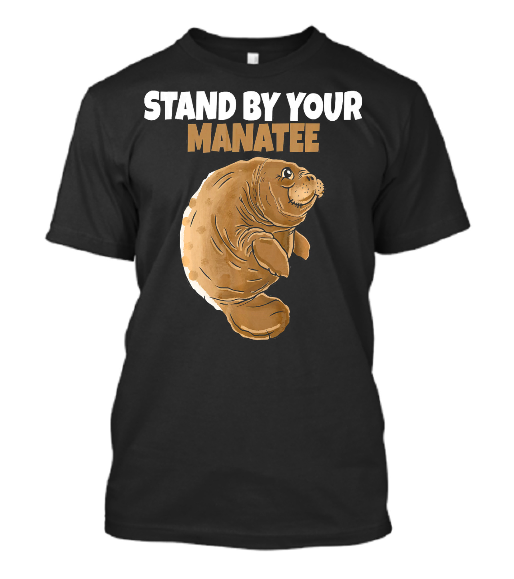 Stand By Your Manatee Funny Pun Picture T-Shirt