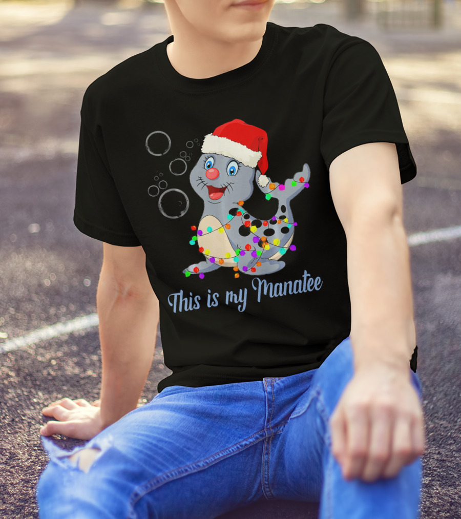 This Is My Manatee Christmas Lights Santa Hat Fun Cute Pun T-Shirt