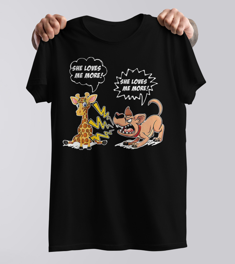 She Loves Me More Giraffe And Dog Cartoon With Speech Bubbles T-Shirt