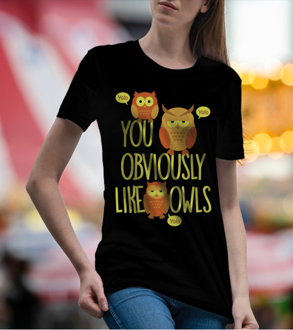You Obviously Like Owls Yolo Owl Trio T-Shirt