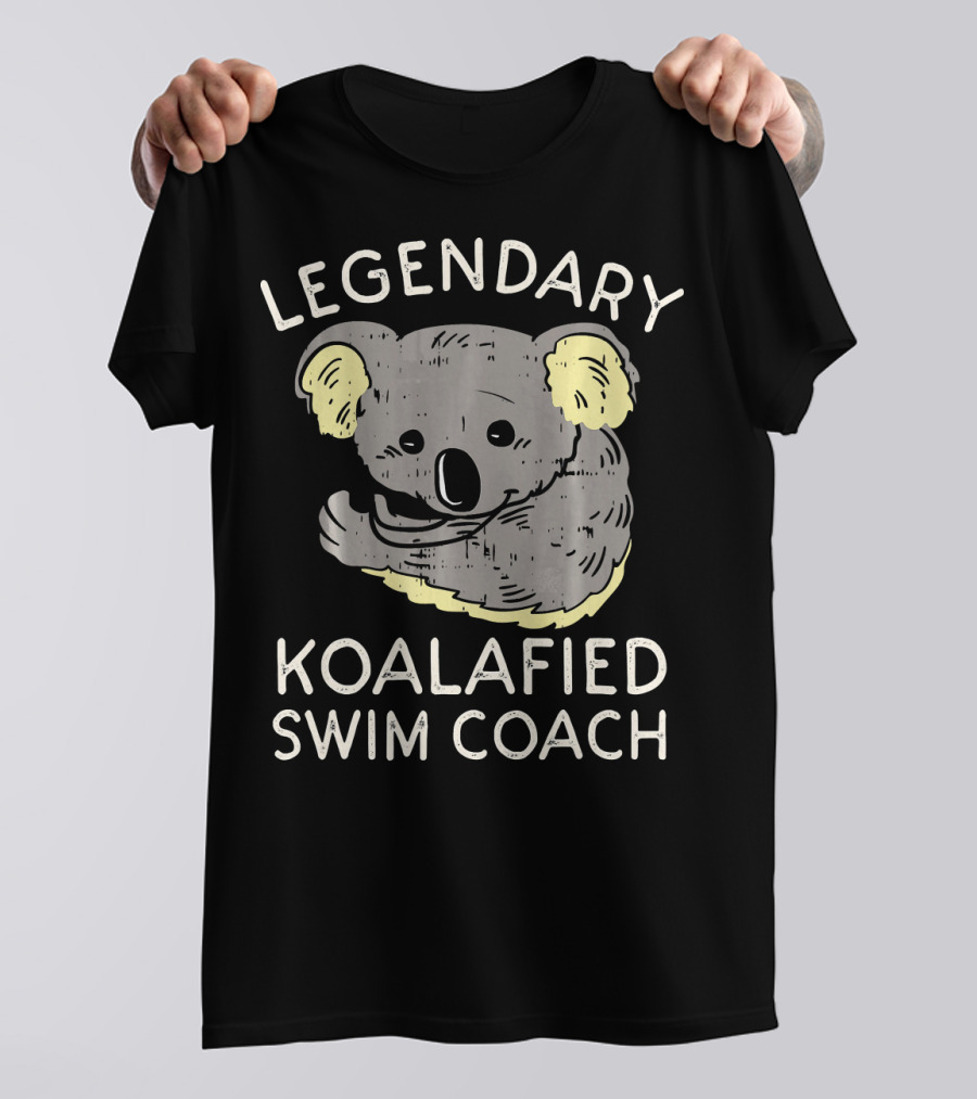 Legendary Koalafied Swim Coach T-Shirt