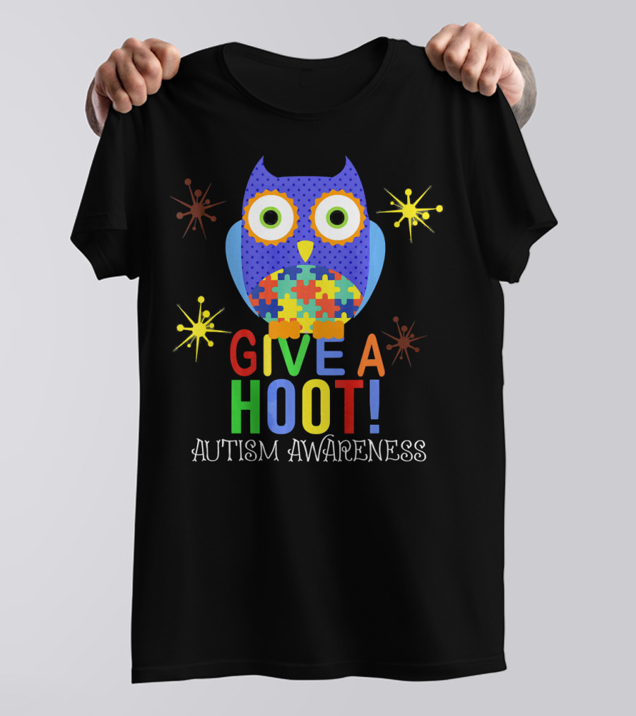 Give A Hoot Autism Awareness Owl With Puzzle Pieces T-Shirt