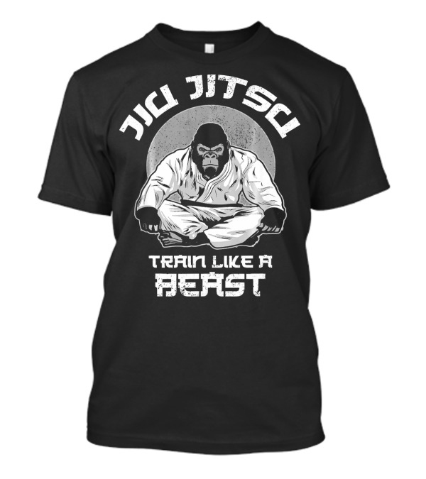 Jiu Jitsu Gorilla Train Like A Beast BJJ T-Shirt