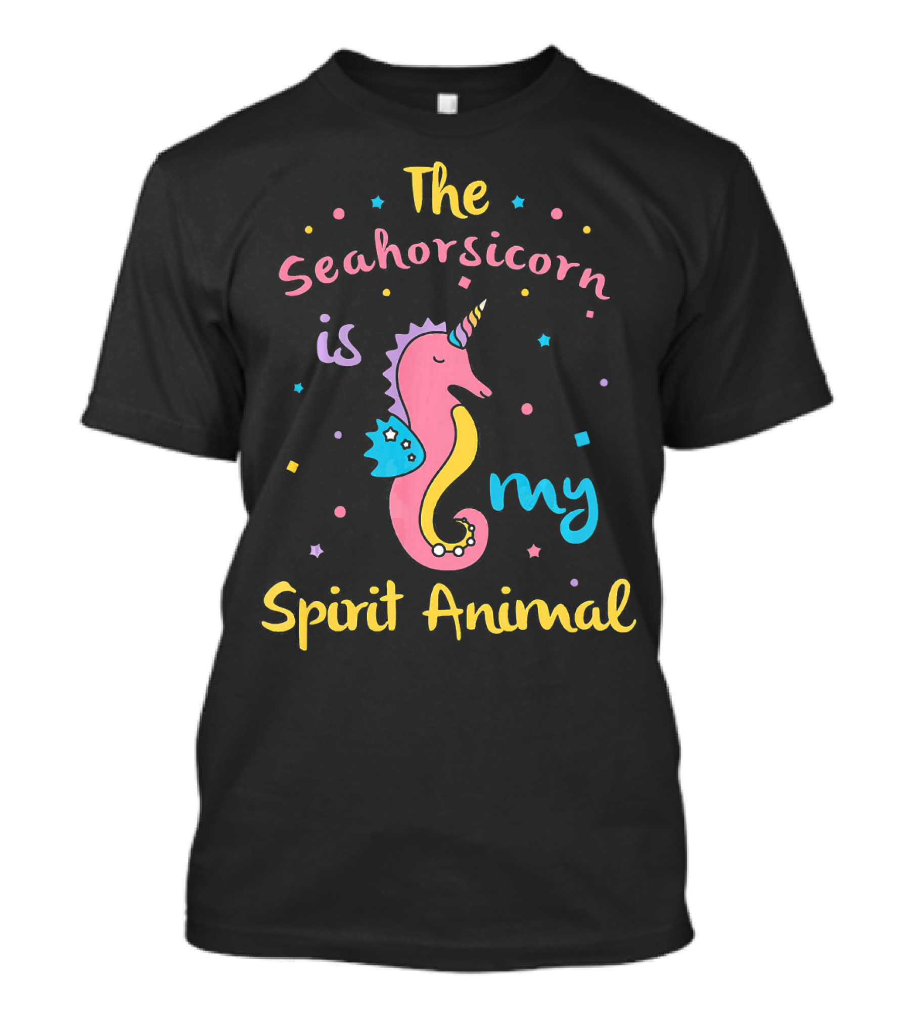 The Seahorsicorn Is My Spirit Animal T-Shirt