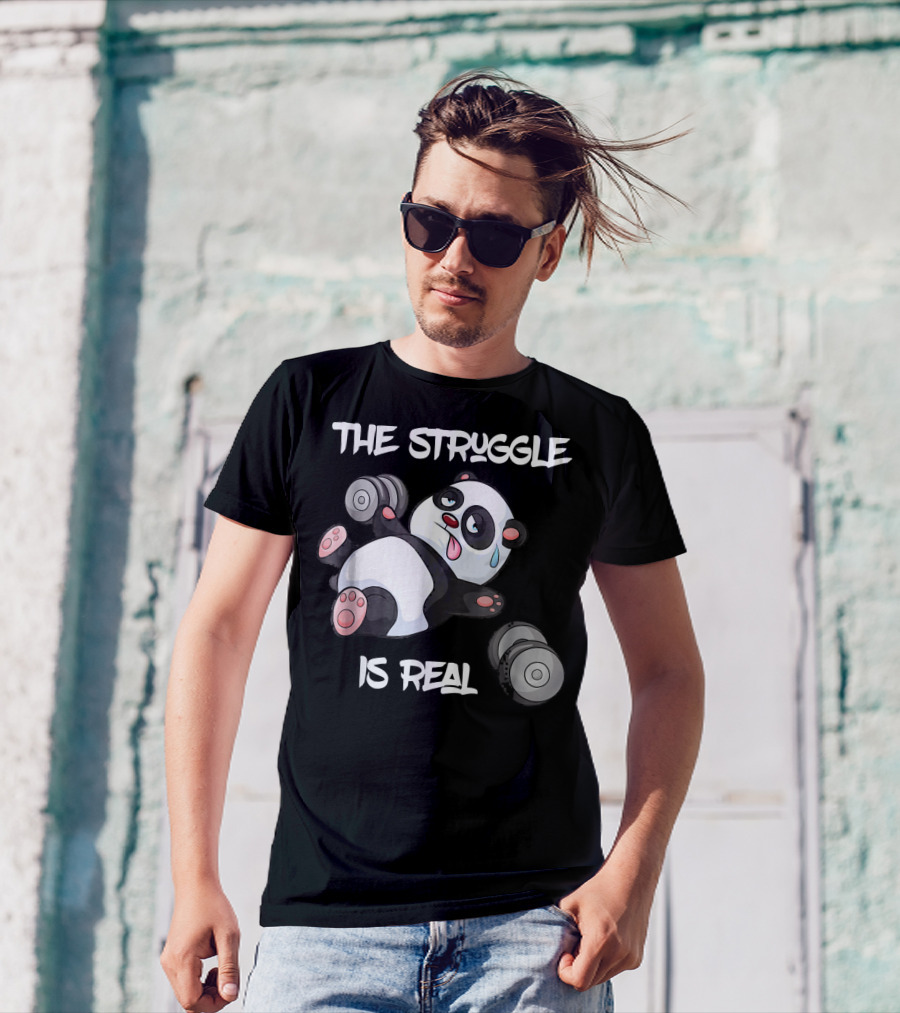 The Struggle Is Real Panda Bear With Weights T-Shirt