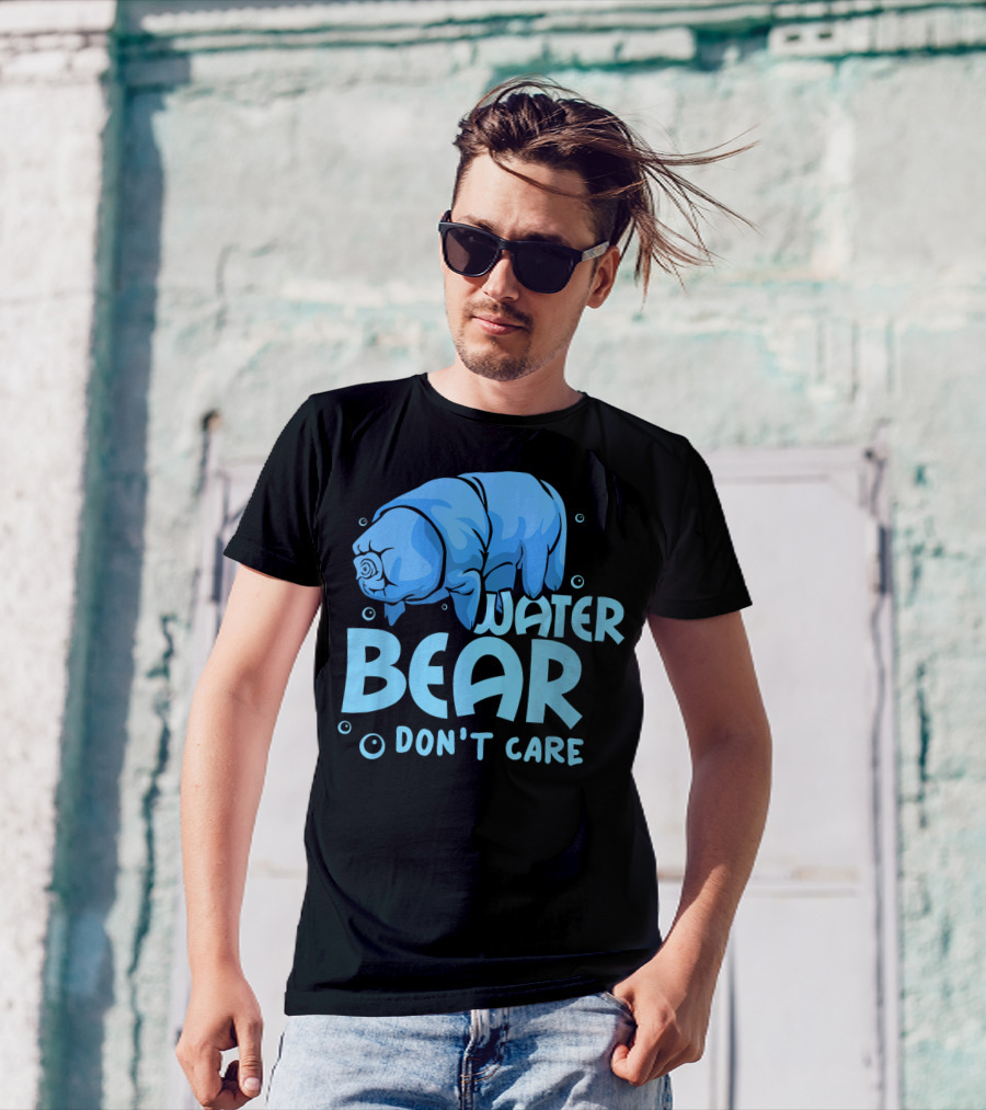 Water Bear Don't Care Tardigrade T-Shirt
