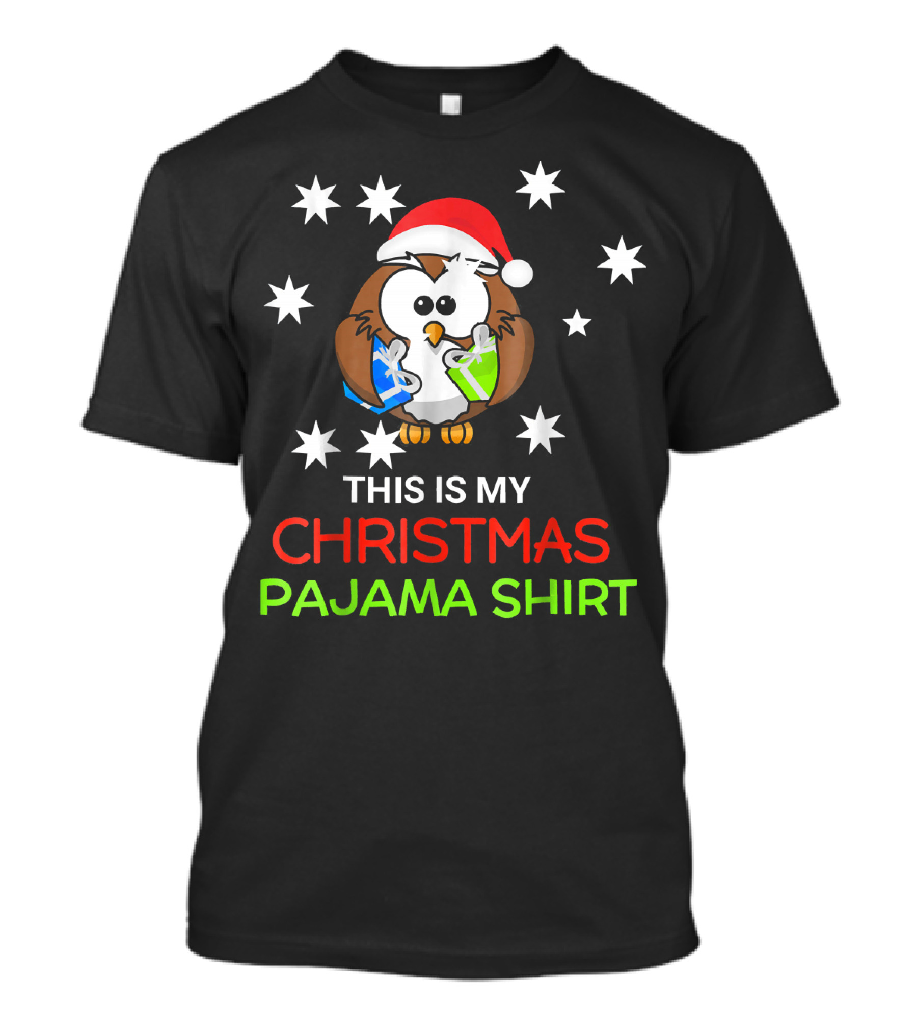 THIS IS MY CHRISTMAS PAJAMA SHIRT OWL T-Shirt