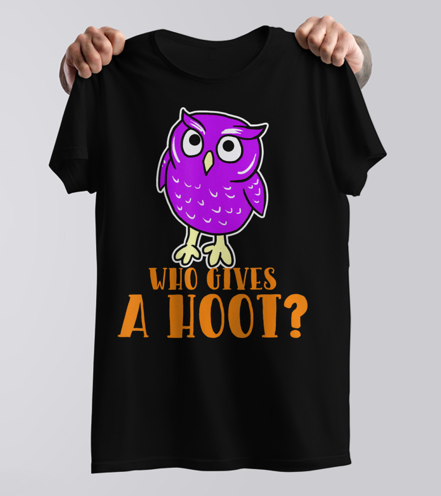 Who Gives A Hoot Funny Owl Purple Cartoon Image T-Shirt