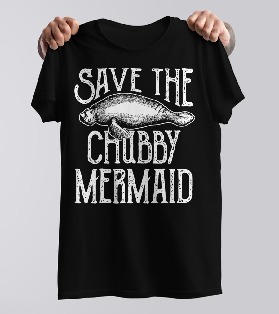 Save The Chubby Mermaid Manatee Vintage T-Shirt