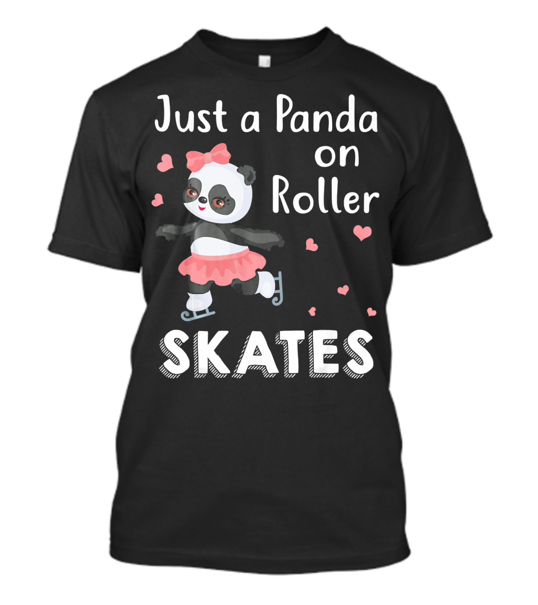 Just A Panda On Roller Skates T-Shirt