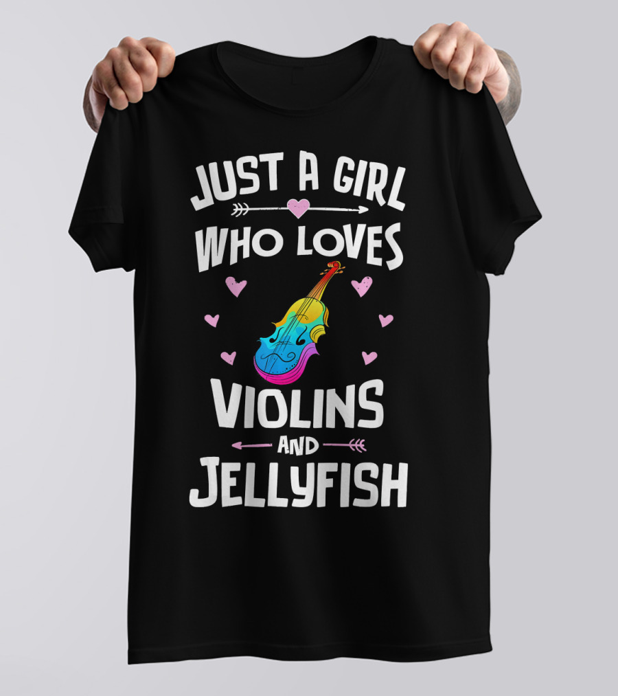 JUST A GIRL WHO LOVES VIOLINS AND JELLYFISH T-Shirt
