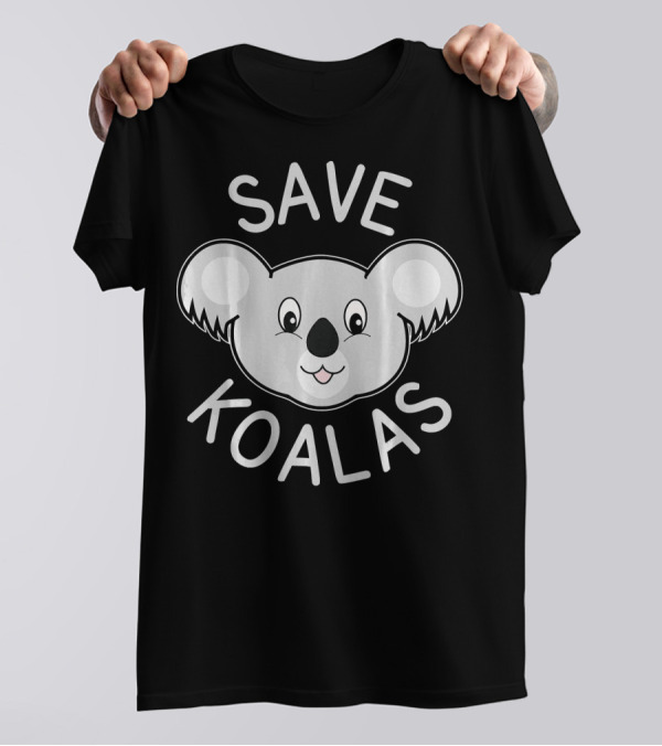 Save Koalas Koala Animal Lover T-Shirt