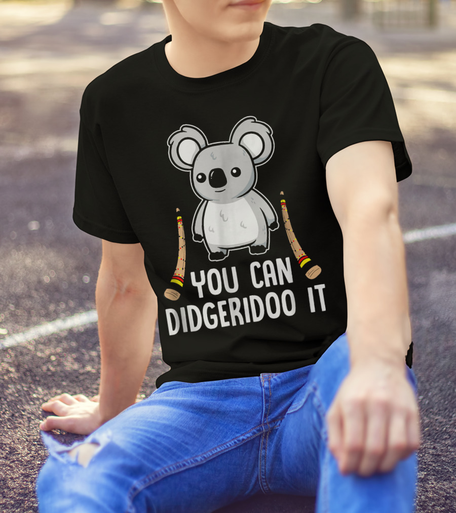 You Can Didgeridoo It Koala Australia T-Shirt