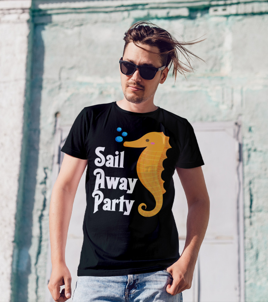 Sail Away Party Seahorse Cruise Adventure T-Shirt