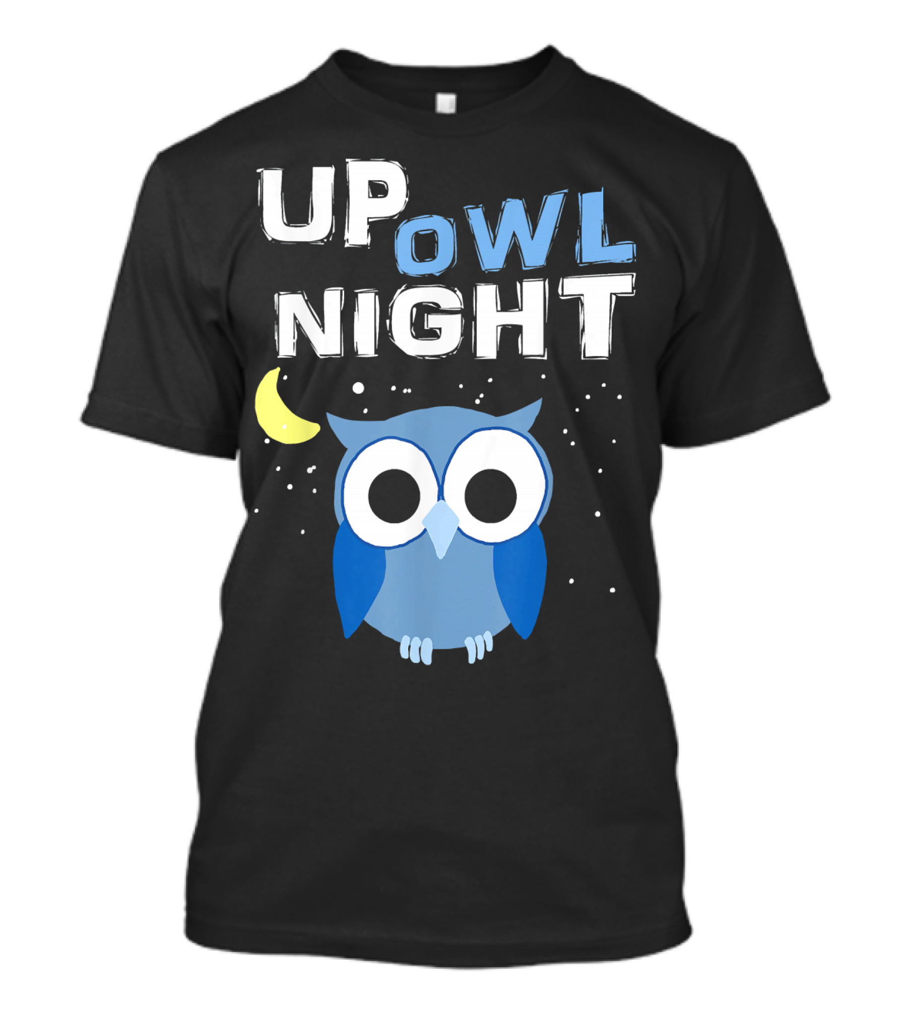 Up Owl Night Blue Owl With Moon And Stars Nocturnal Bird Love T-Shirt