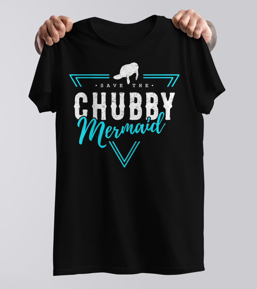 Save The Chubby Mermaid Vintage Manatee T-Shirt