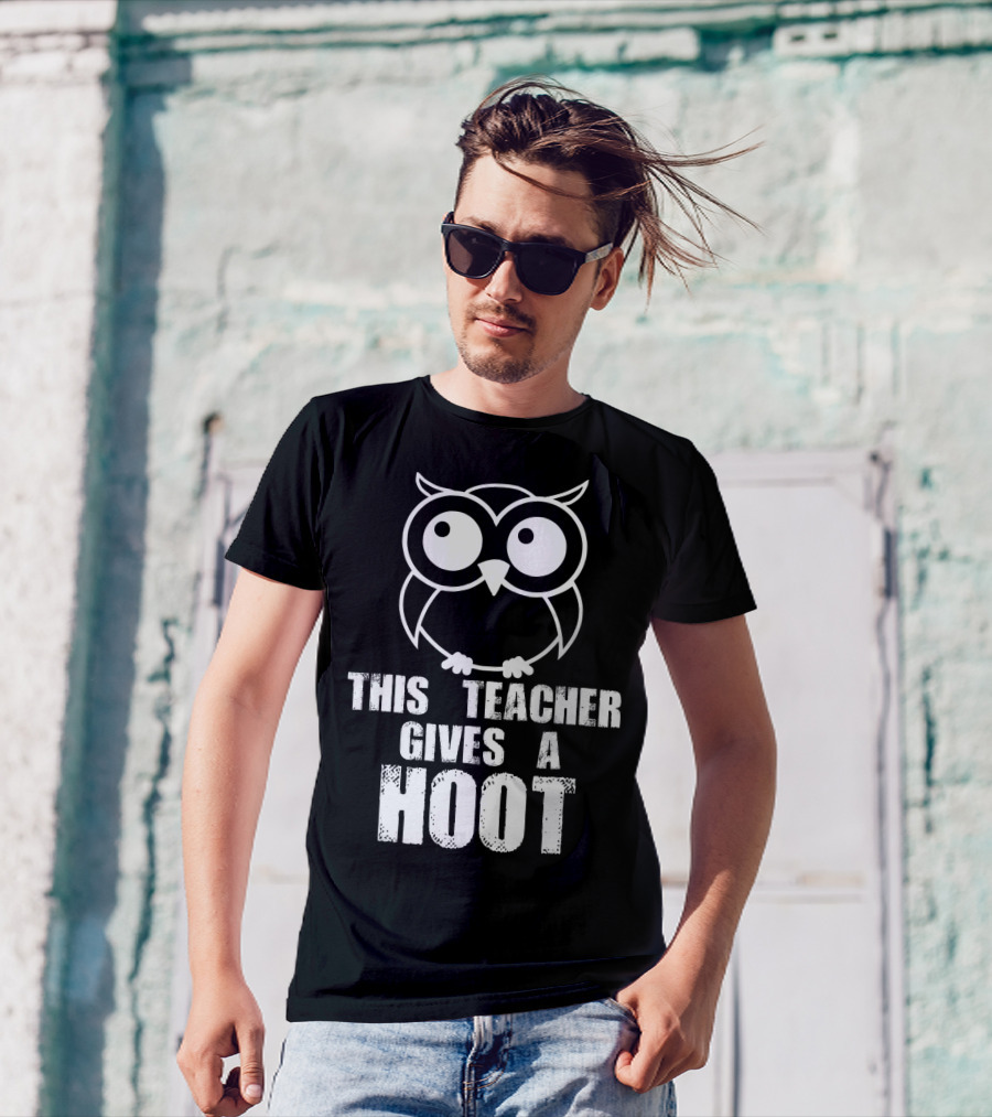 This Teacher Gives A Hoot Funny Owl T-Shirt