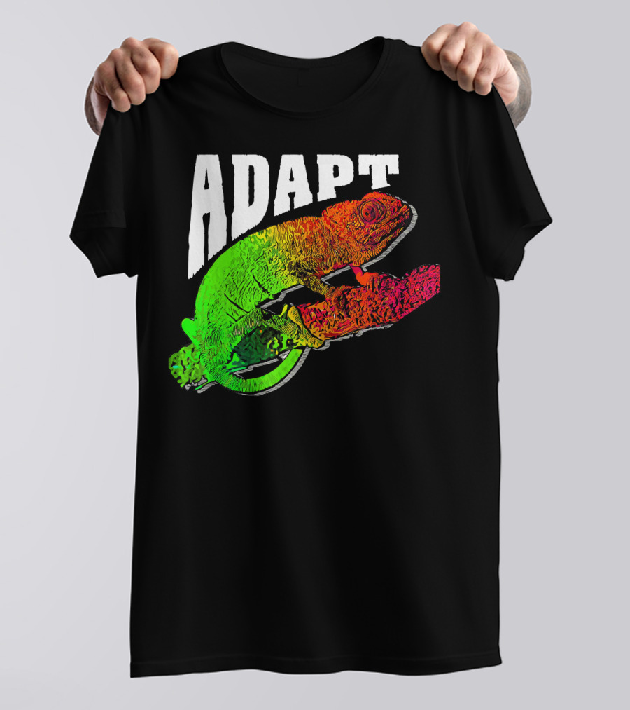 Adapt Chameleon Funny Mom Reptile Lizard T-Shirt
