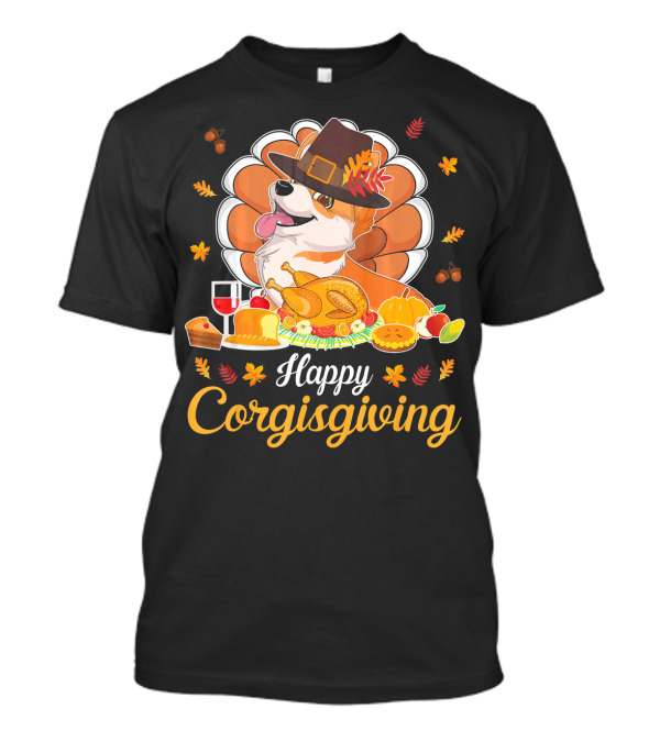 Happy Corgisgiving Pilgrim Turkey Feast Wine T-Shirt