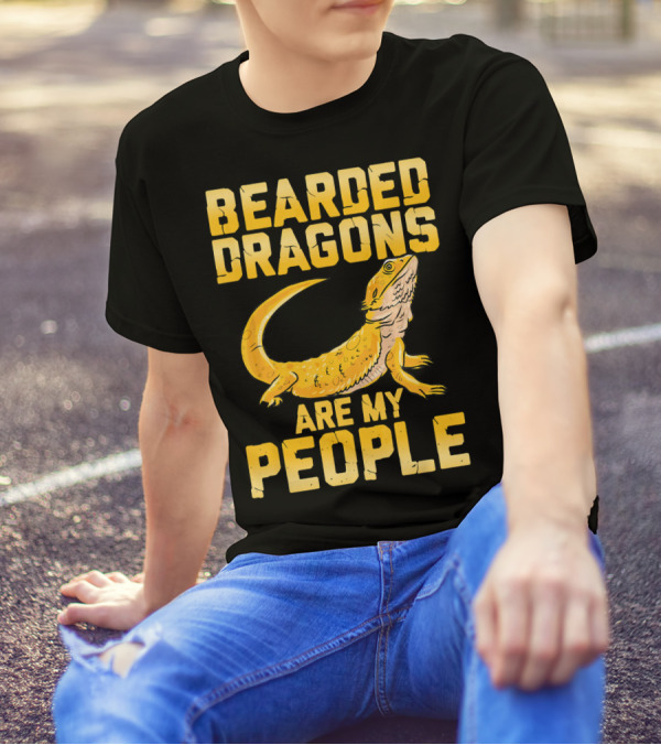 Bearded Dragons Are My People T-Shirt