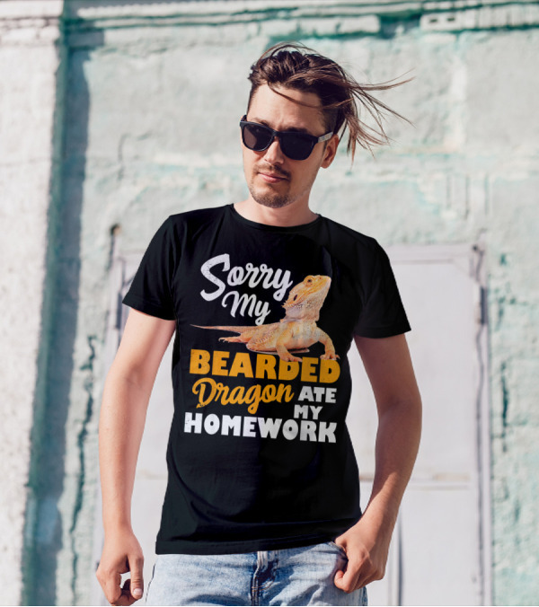Sorry My Bearded Dragon Ate My Homework Bearded Dragon Cute Lizard Beardie T-Shirt