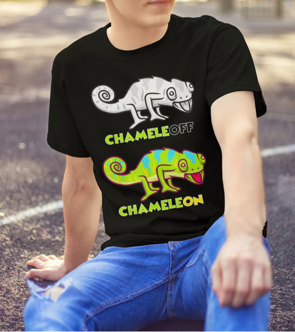 Chameleon Lizard Funny Pun Chameleon Off Chameleon On T-Shirt