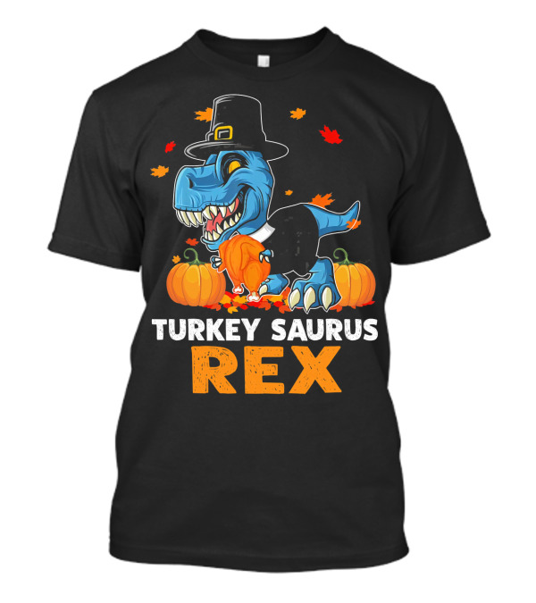 Thanksgiving Dinosaur Turkey Saurus Rex Pilgrim Pumpkin Leaves T-Shirt