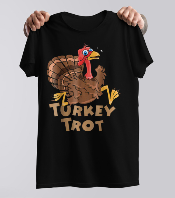 Turkey Trot Annual Running Event Featuring Animated Turkey Character T-Shirt
