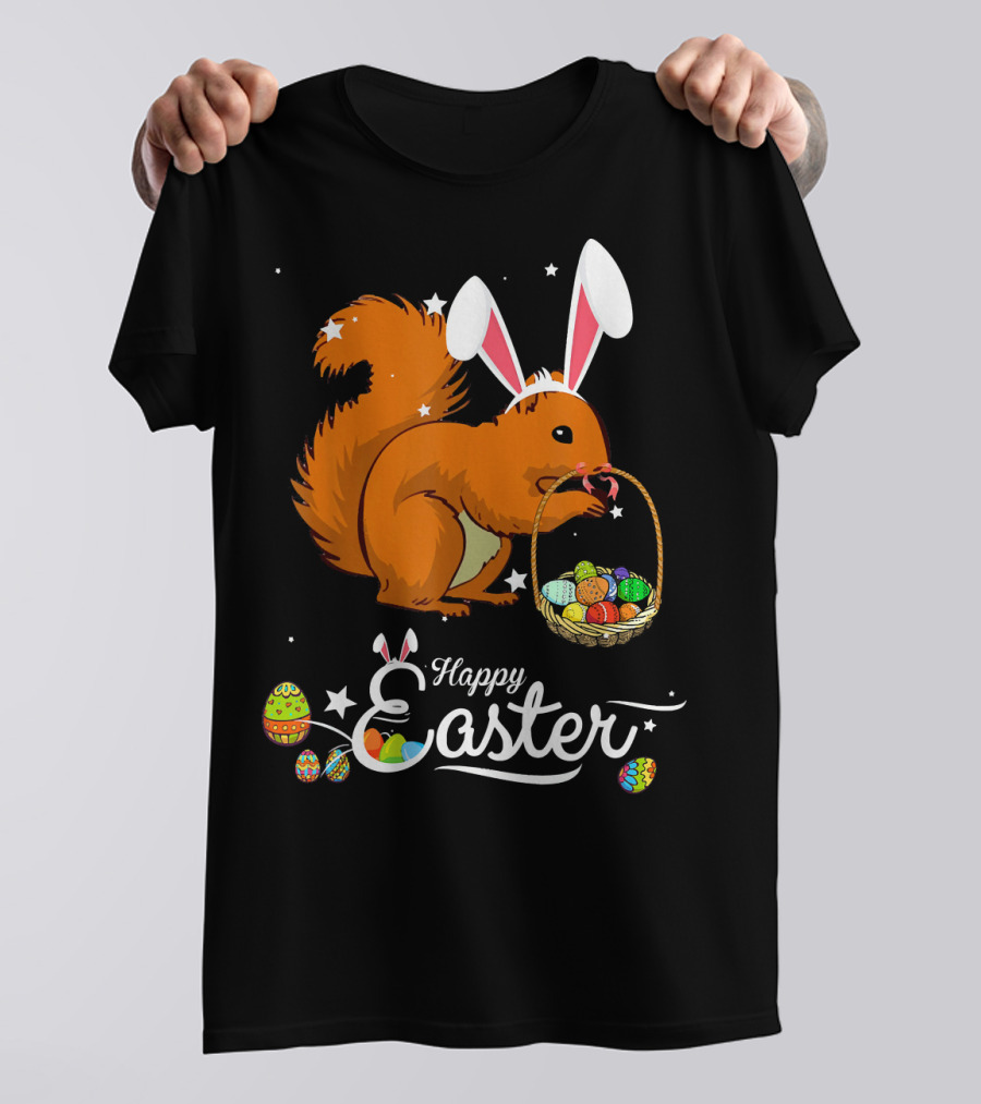 Happy Easter Squirrel Whisperer With Bunny Ears Carrying Basket Of Colorful Eggs T-Shirt