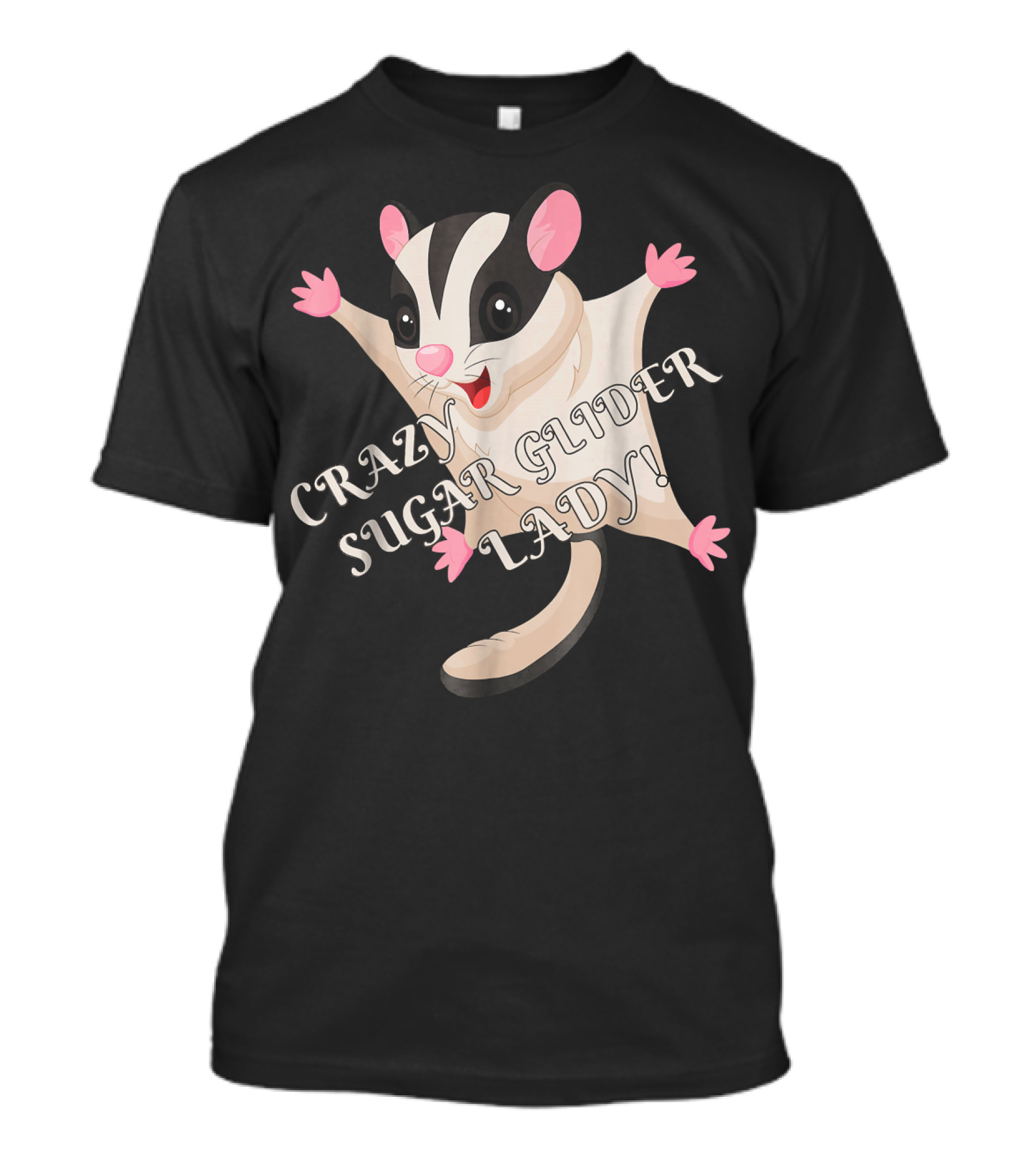 CRAZY SUGAR GLIDER LADY Enthusiast Fun T-Shirt